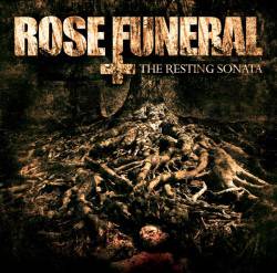 Rose Funeral : The Resting Sonata